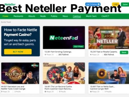 最佳Neteller支付赌场推荐：完整评测及优势对比